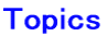 Topics